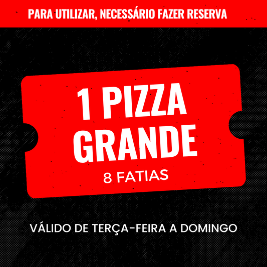 1x Pizza Grande de 8 fatias